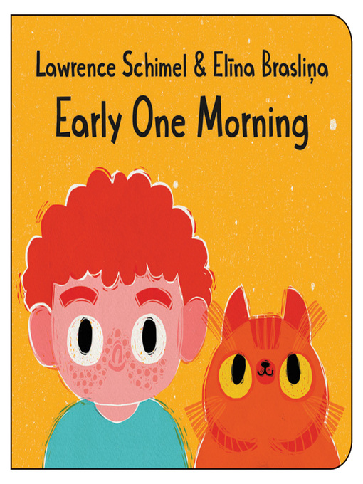 Title details for Early One Morning by Lawrence Schimel - Available